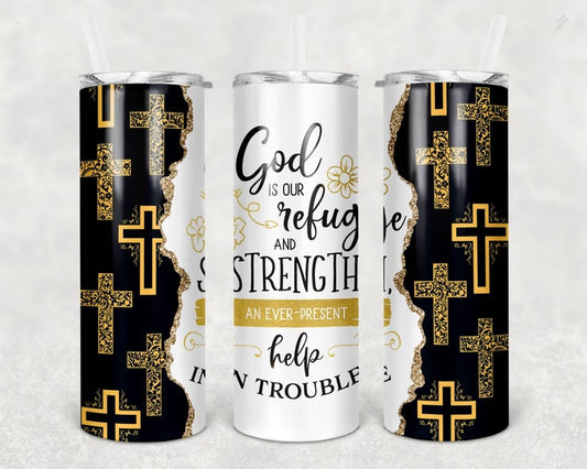 God is Our Refuge Tumbler