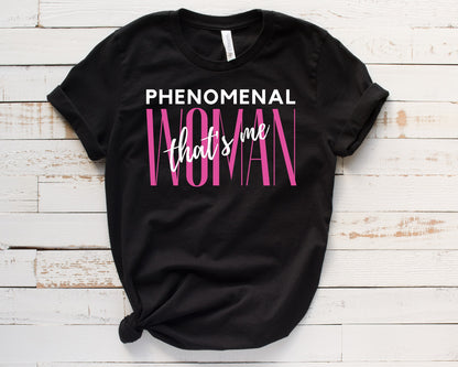 Phenomenal Woman T-Shirt